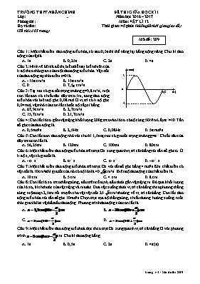Đề thi giữa học kì I Vật lí lớp 12 - Mã đề 209 - Năm học 2016-2017 - Trường THPT Nhân Chính